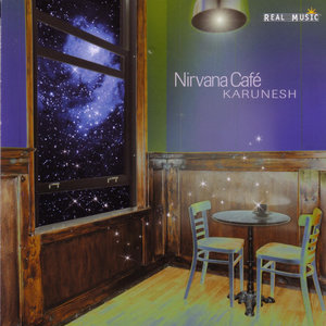Karunesh - Nirvana Café