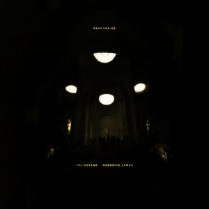 The Weeknd - Pray For Me (Clean)