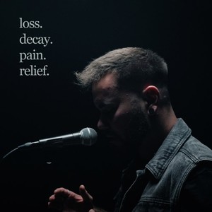 NeverKnow - Loss. Decay. Pain. Relief. (Explicit)