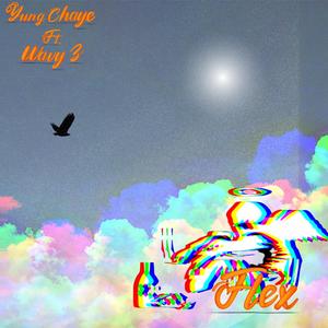 YUNGCHAYE - Flex (feat. Wavy Z) [Explicit]