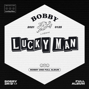 BOBBY (金知元) - LUCKY MAN