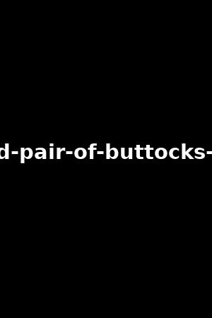 1-good-pair-of-buttocks-vol.21