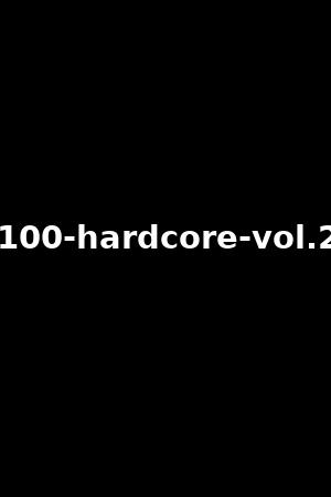 100-hardcore-vol.2