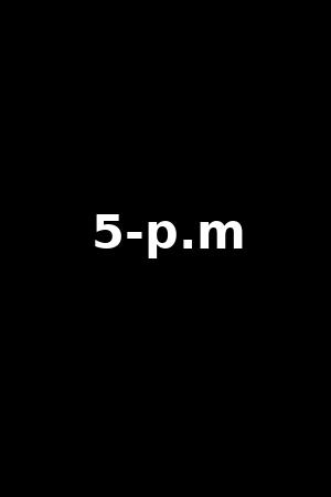 5-p.m