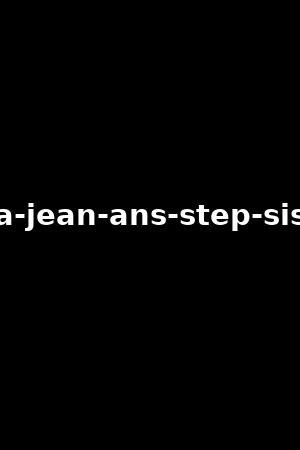 a-day-with-elsa-jean-ans-step-sister-piper-perri