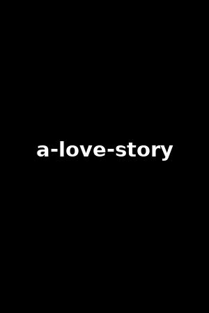 a-love-story