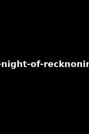 a-night-of-recknoning