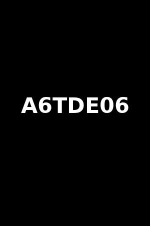 A6TDE06