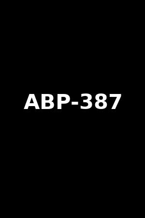 ABP-387