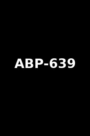 ABP-639