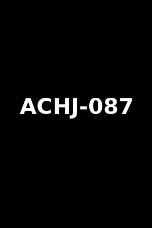 ACHJ-087