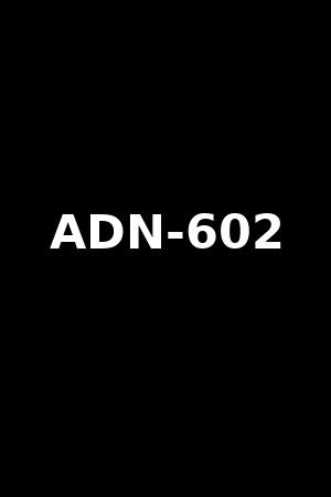 ADN-602