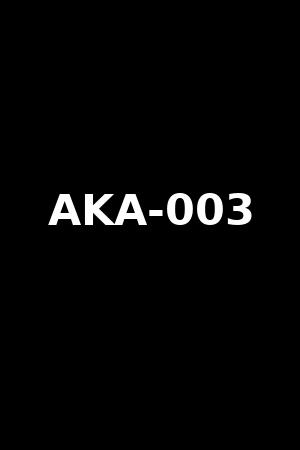 AKA-003