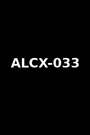 ALCX-033