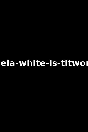 angela-white-is-titwoman
