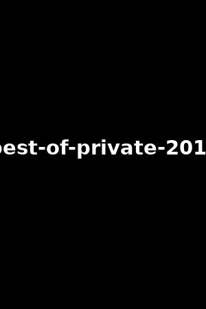 best-of-private-2017