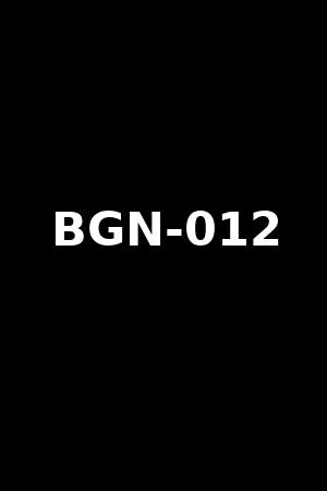 BGN-012