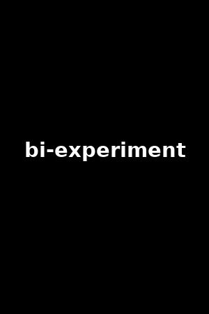 bi-experiment