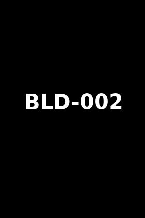 BLD-002