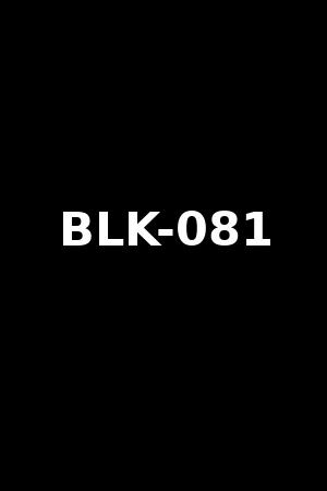 BLK-081