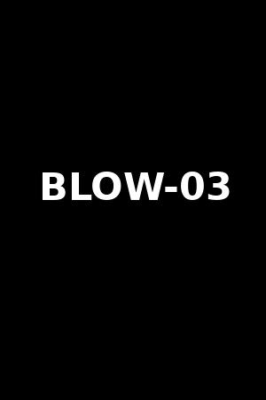 BLOW-03