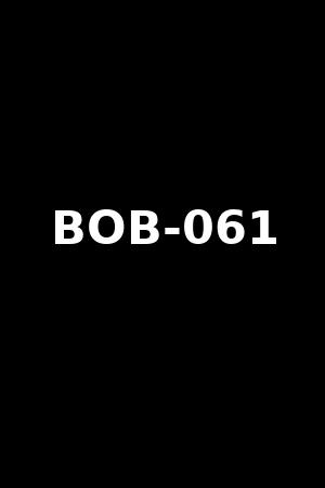 BOB-061