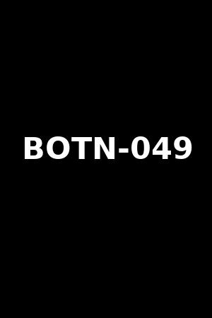 BOTN-049