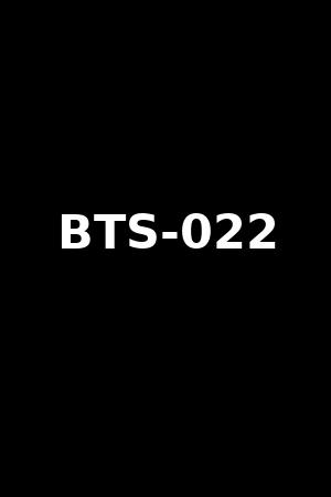BTS-022
