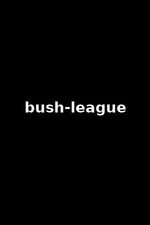 bush-league