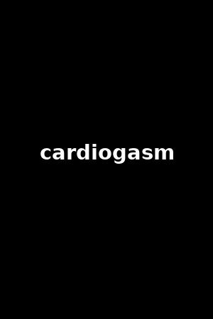 cardiogasm
