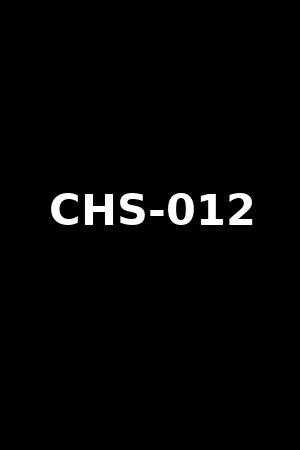 CHS-012