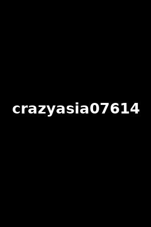 crazyasia07614