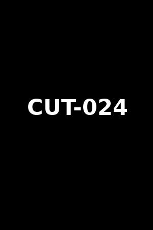 CUT-024