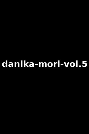 danika-mori-vol.5