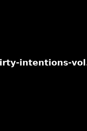 dirty-intentions-vol.3