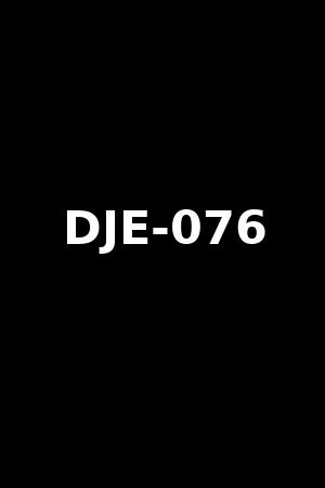 DJE-076