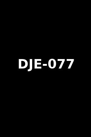 DJE-077