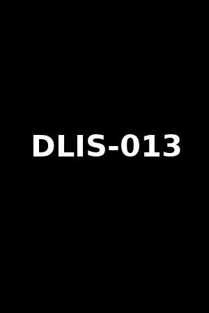 DLIS-013