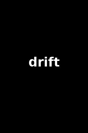 drift