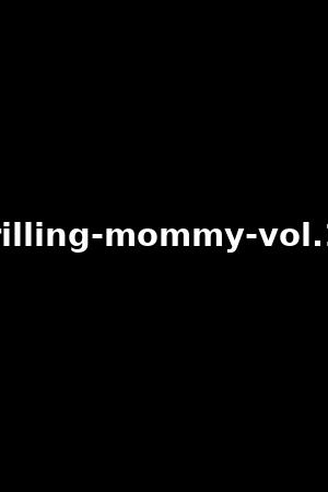 drilling-mommy-vol.10