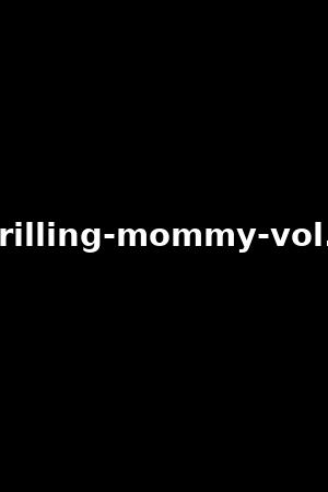drilling-mommy-vol.3