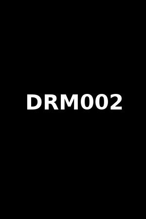 DRM002