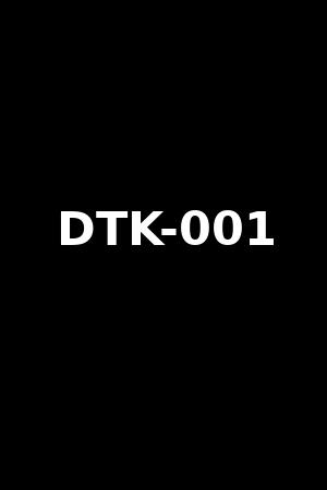 DTK-001