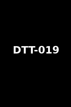 DTT-019