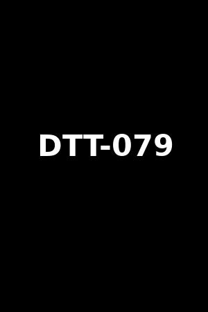 DTT-079