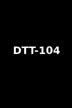 DTT-104