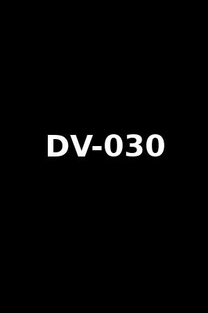 DV-030