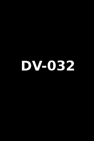 DV-032