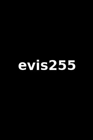 evis255