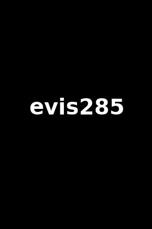 evis285